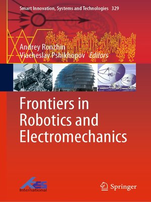 cover image of Frontiers in Robotics and Electromechanics